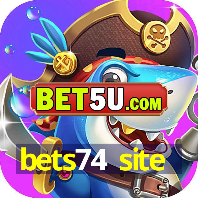 bets74 site